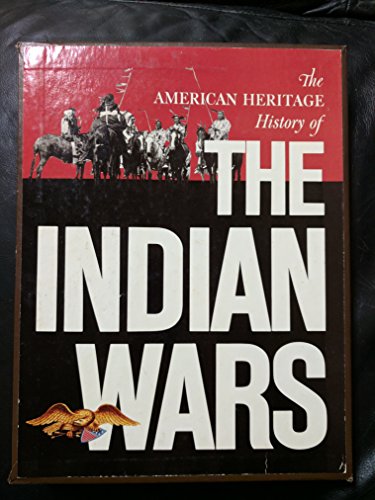 9780828102032: The American Heritage history of the Indian wars