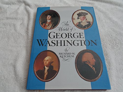 Beispielbild fr The World of George Washington zum Verkauf von Books From California