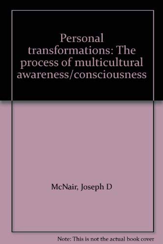 Stock image for Personal transformations: The process of multicultural awareness/consciousness for sale by Irish Booksellers