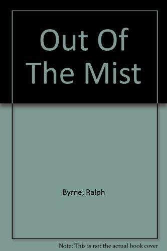 Stock image for Out of the Mist for sale by Wellfleet Books
