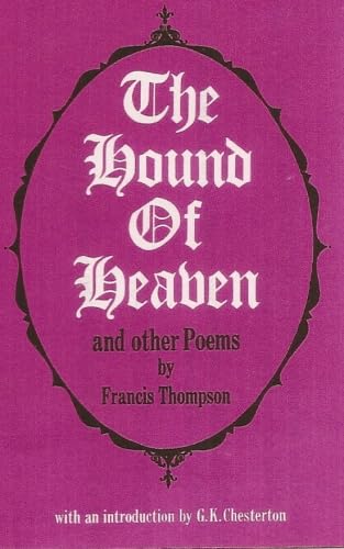 Beispielbild fr Hound of Heaven, The: And other poems zum Verkauf von HPB-Diamond
