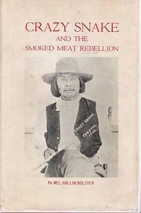 Stock image for Crazy Snake and the Smoked Meat Rebellion for sale by Ross & Haines Old Book Co.