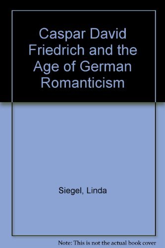 9780828316590: Caspar David Friedrich and the Age of German Romanticism