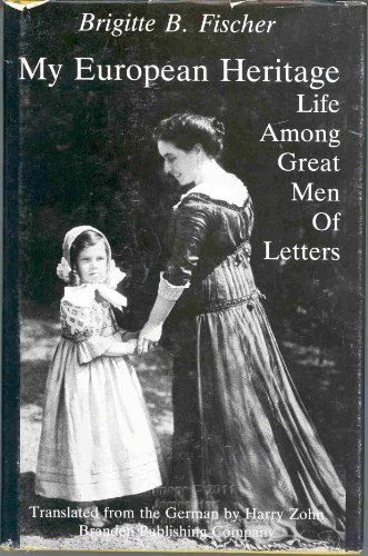 Stock image for My European heritage: Life among great men of letters for sale by Vintage Quaker Books