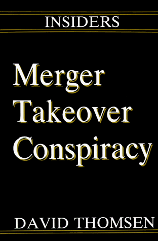 Merger: Takeover Conspiracy