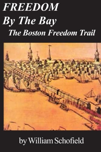 Beispielbild fr Freedom by the Trail - The Boston Freedom Trail zum Verkauf von Better World Books