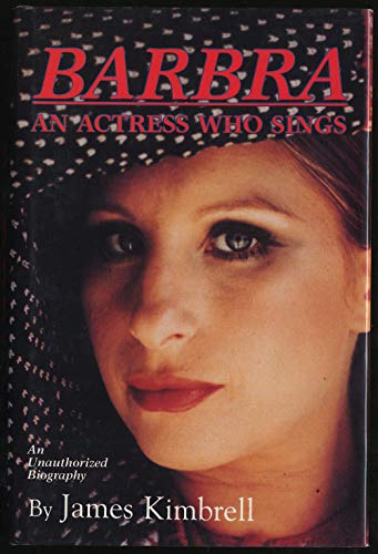 Imagen de archivo de Barbra - An Actress Who Sings: v.1: An Unauthorized Biography: Vol 1 a la venta por Aladdin Books