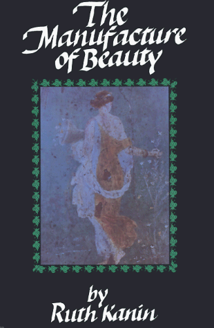 Imagen de archivo de The Manufacture of Beauty a la venta por Hay-on-Wye Booksellers
