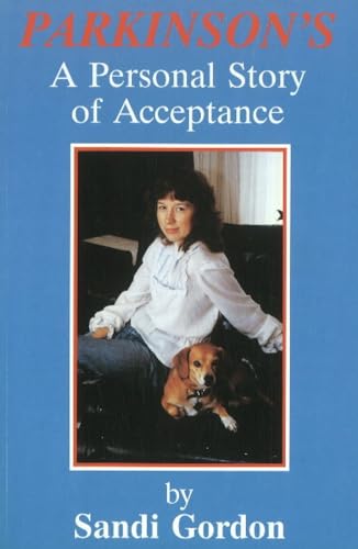 Imagen de archivo de Parkinson's - A Personal Story of Acceptance a la venta por Better World Books