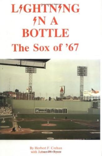 Imagen de archivo de Lightning in a Bottle - The Sox of '67 a la venta por Better World Books