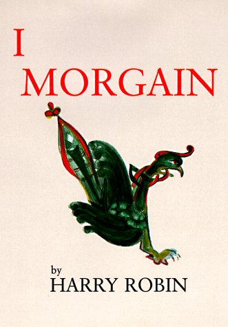 Beispielbild fr I, Morgain zum Verkauf von Wonder Book