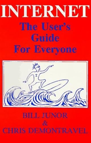 Imagen de archivo de Internet: The User's Guide for Everyone a la venta por AwesomeBooks