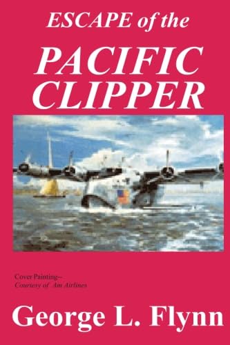 Beispielbild fr Escape of the Pacific Clipper zum Verkauf von Bingo Used Books