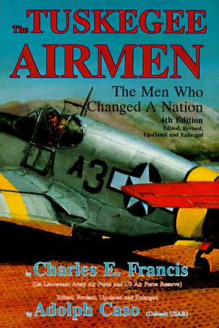 Beispielbild fr The Tuskegee Airmen : The Men Who Changed a Nation zum Verkauf von Better World Books