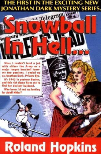 Snowball in Hell (Jonathan Dark Mysteries Ser.)