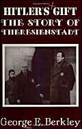 Imagen de archivo de Hitler's Gift: The Story of Theresienstadt a la venta por HPB-Movies