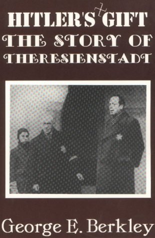 Stock image for Hitler's Gift: The Story of Theresienstadt for sale by HPB-Movies