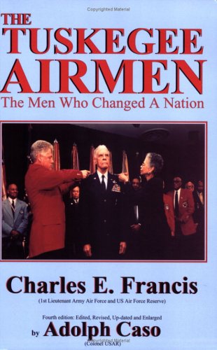 9780828320771: Tuskegee Airmen: The Men Who Changed a Nation