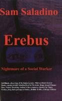 Imagen de archivo de Erebus: Nightmare of a Social Worker a la venta por vladimir belskiy