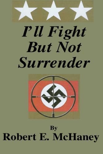 9780828324519: I'll Fight But Not Surrender: Volume 1