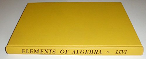 Beispielbild fr Elements of Algebra zum Verkauf von Better World Books