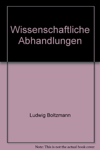 Beispielbild fr Wissenschaftliche Abhandlungen (Volumes 1,2,3,) zum Verkauf von Anybook.com