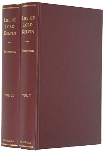 9780828402927: The Life of Lord Kelvin