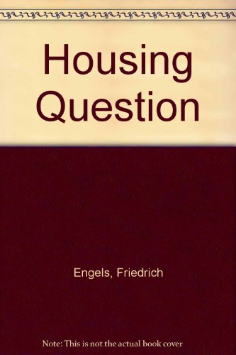 Housing Question (9780828500296) by Engels, Friedrich