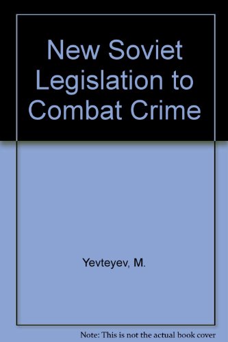 Stock image for New Soviet legislation to combat crime for sale by Wonder Book