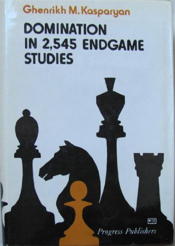 Stock image for Domination in 2,545 Endgame Studies for sale by dsmbooks