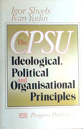 9780828534017: Cpsu: Ideological, Political and Organizational Principles