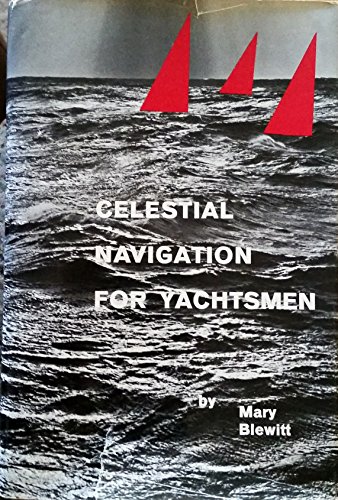 Imagen de archivo de Celestial Navigation for Yachtsmen a la venta por Half Price Books Inc.