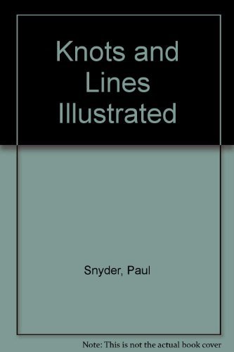 Beispielbild fr Knots and Lines Illustrated zum Verkauf von Better World Books
