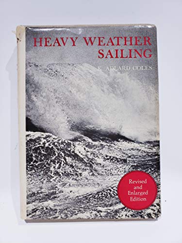 9780828600675: HEAVY WEATHER SAILING.