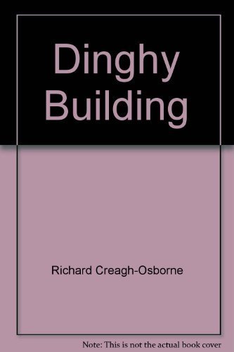 Beispielbild fr Dinghy Building zum Verkauf von HPB-Emerald