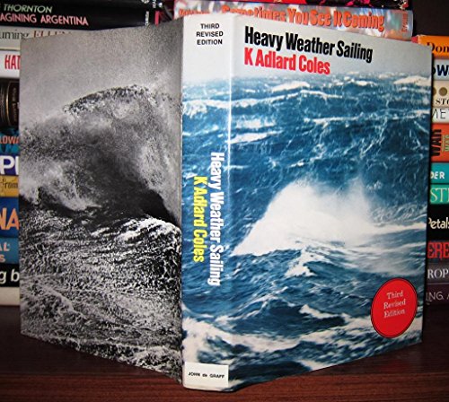 Beispielbild fr Heavy Weather Sailing zum Verkauf von Half Price Books Inc.
