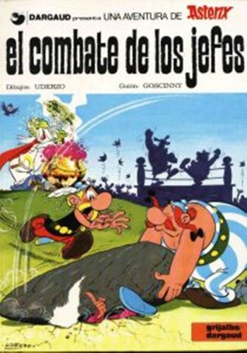 Asterix y el Combate de los Jefes (Spanish edition of Asterix and the Big Fight) (9780828803618) by Rene De Goscinny; M. Uderzo