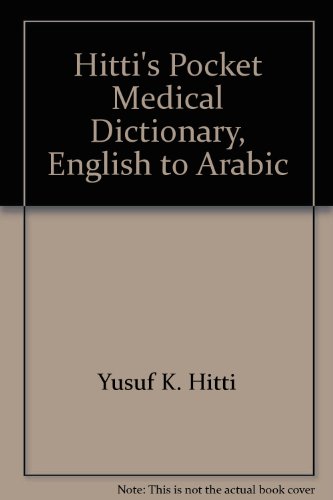 9780828805575: Hitti's Pocket Medical Dictionary, English to Arabic