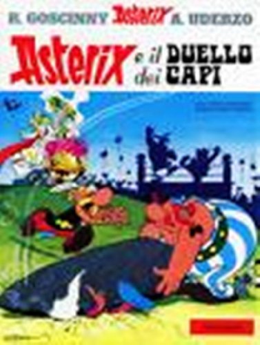 Asterix e il Duello dei Capi (Italian edition of Asterix and the Big Fight) (9780828805742) by Rene De Goscinny; M. Uderzo