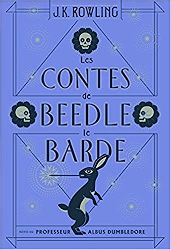 Les Contes de Beedle le Barde (French Edition of Beedle the Bard) (9780828806824) by J.K. Rowling