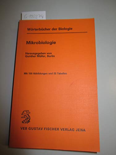 Wörterbuch der Biologie: Mikrobiologie - Gunther, Müller