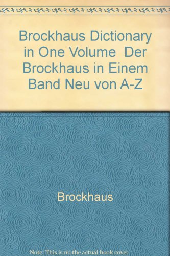 Brockhaus Dictionary in One Volume: Der Brockhaus in Einem Band Neu Von A-Z (9780828819671) by Brockhaus