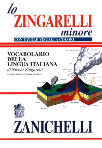 Stock image for Il Nuovo Zingarelli Minore Vocabolario Della Lingua Italiana con (Italian Edition) for sale by Solr Books