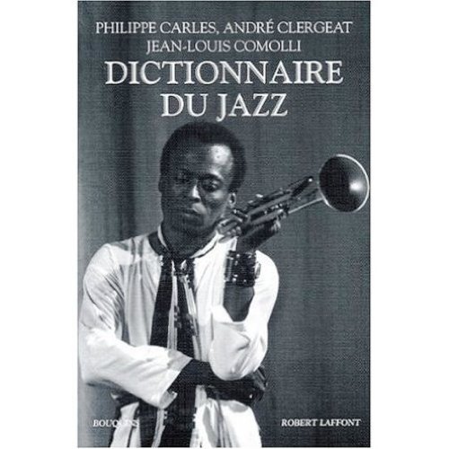 9780828821704: Dictionnaire du Jazz (French Edition)