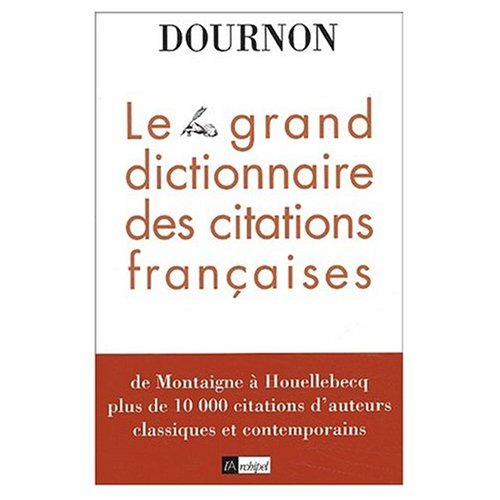 9780828822848: Le Grand Dictionaire des Citations Francaises (French Edition)