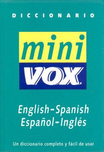 Stock image for Vox Compact English-Spanish-English Dictionary: Diccionario Vox Compacto Ingles-Espanol-Ingles for sale by dsmbooks