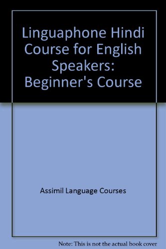 Linguaphone Hindi Course for English Speakers: Beginner's Course (9780828832731) by [???]