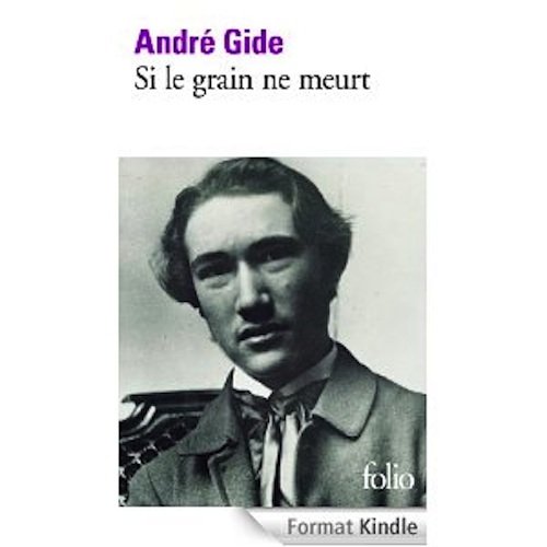 Si le Grain Ne Meurt (French Edition) (9780828836876) by Andre Gide