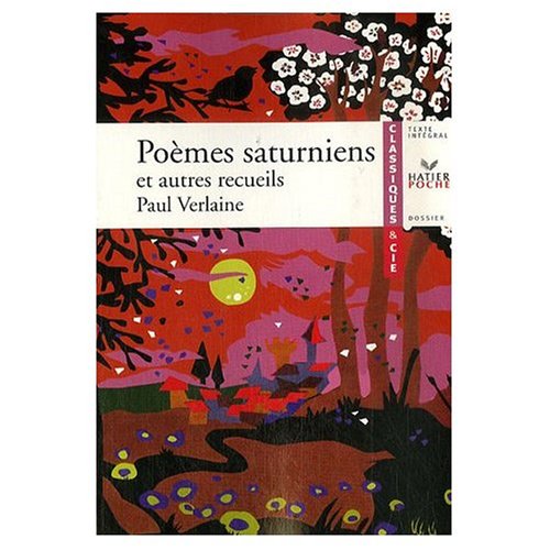 9780828838276: Fetes Galantes / Romances Sans Paroles / Poemes Saturniens