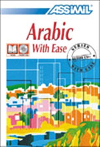 9780828841498: Assimil Language Courses / Arabic with Ease / Book Plus 3 Audio Compact Discs (Arabic Edition)